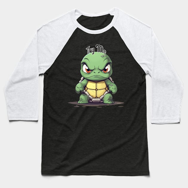 Angry Turtle: Try Me Baseball T-Shirt by nonbeenarydesigns